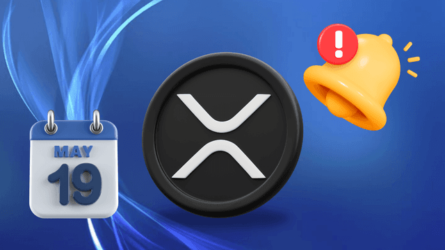 XRP NEWS: What's on May 19