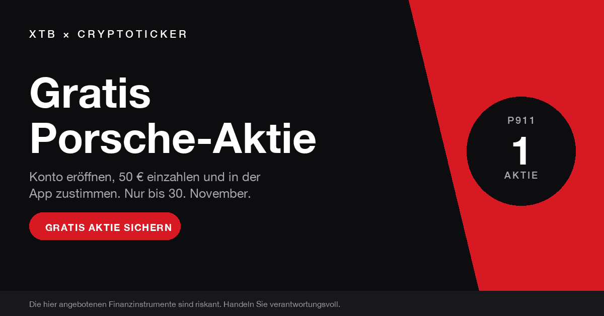 XTB und CryptoTicker: gratis Porsche-Aktie fuer Neukunden, Konto eroeffnen und 50 Euro einzahlen, bis 30. November